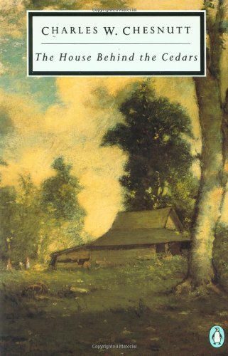 Cover for Charles W. Chesnutt · The House Behind the Cedars (Taschenbuch) [New edition] (1993)