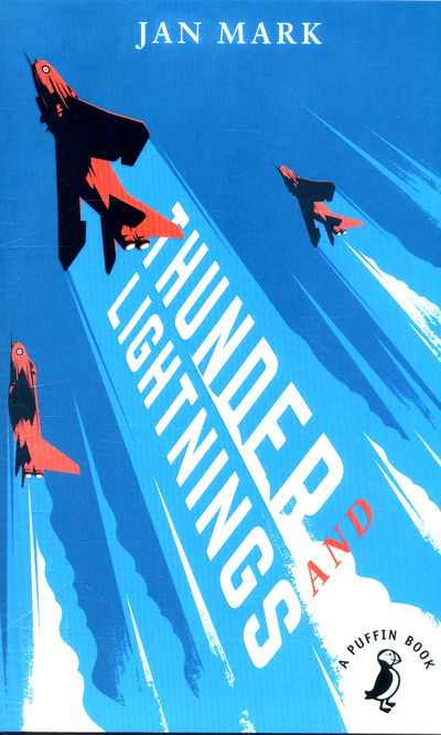 Thunder And Lightnings - A Puffin Book - Jan Mark - Bücher - Penguin Random House Children's UK - 9780141361857 - 7. Juli 2016