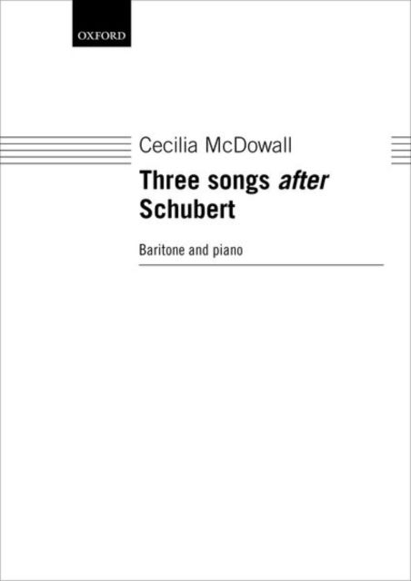 Three Songs after Schubert -  - Books - Oxford University Press - 9780193531857 - September 8, 2024