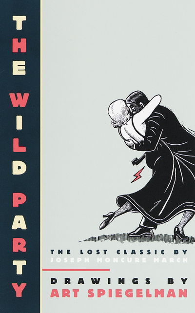 The Wild Party - Art Spiegelman - Bøker - Penguin Books Ltd - 9780241463857 - 3. september 2020