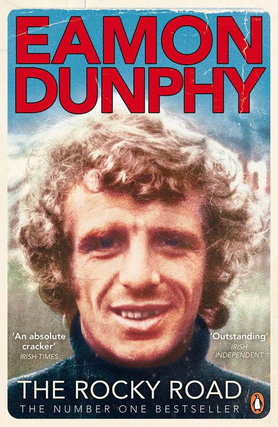 Cover for Eamon Dunphy · The Rocky Road (Paperback Book) (2014)