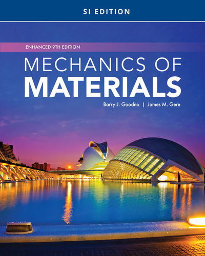 Cover for Goodno, Barry (Georgia Institute of Technology) · Mechanics of Materials, Enhanced, SI Edition (Paperback Book) (2020)