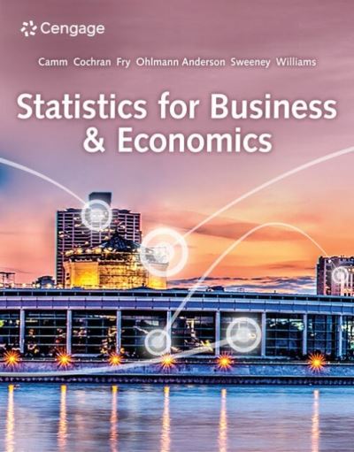 Cover for Camm, Jeffrey (Wake Forest University) · Statistics for Business and Economics (Inbunden Bok) (2023)