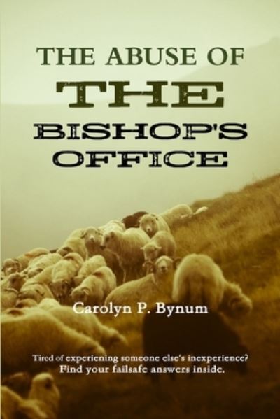 Cover for Caroline Bynum · Abuse of the Bishop's Office (Book) (2018)