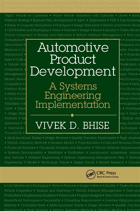 Cover for Bhise, Vivek D. (University of Michigan - Dearborn, USA) · Automotive Product Development: A Systems Engineering Implementation (Paperback Bog) (2019)