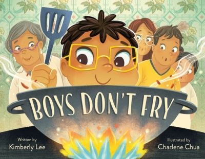 Cover for Kimberly Lee · Boys Don't Fry (Hardcover Book) (2023)