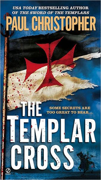 Cover for Paul Christopher · The Templar Cross (John  Doc  Holliday) (Paperback Book) [First edition] (2010)