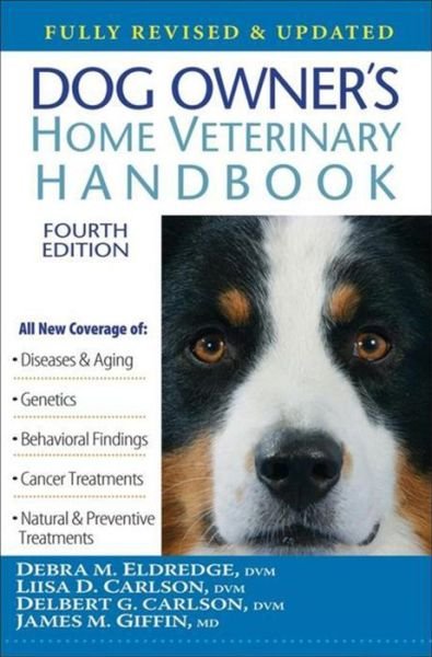 Cover for DVM Debra M. Eldredge · Dog Owner's Home Veterinary Handbook (Innbunden bok) [4 Revised edition] (2007)