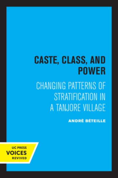 Cover for Andre Beteille · Caste, Class, and Power: Changing Patterns of Stratification in a Tanjore Village (Taschenbuch) (2022)