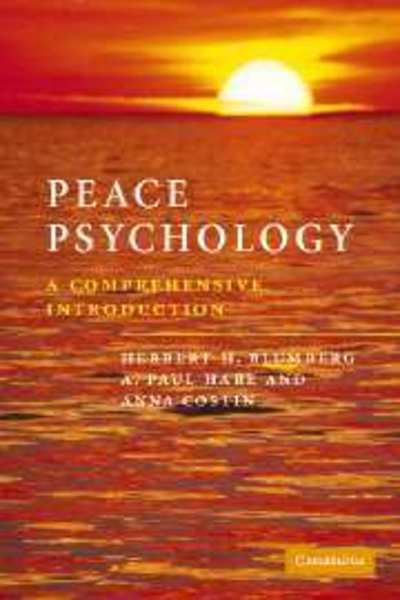 Cover for Blumberg, Herbert H. (Goldsmiths, University of London) · Peace Psychology: A Comprehensive Introduction (Paperback Book) (2006)