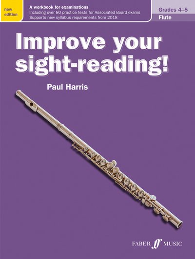 Cover for Paul Harris · Improve your sight-reading! Flute Grades 4-5 - Improve your sight-reading! (Paperback Book) [New edition] (2017)
