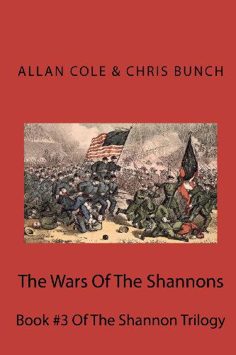 Cover for Chris Bunch · The Wars of the Shannons: Book #3 of the Shannon Trilogy (Paperback Book) (2011)