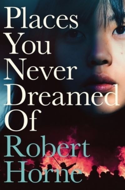 Cover for Robert Horne · Places You Never Dreamed Of (Paperback Book) (2020)