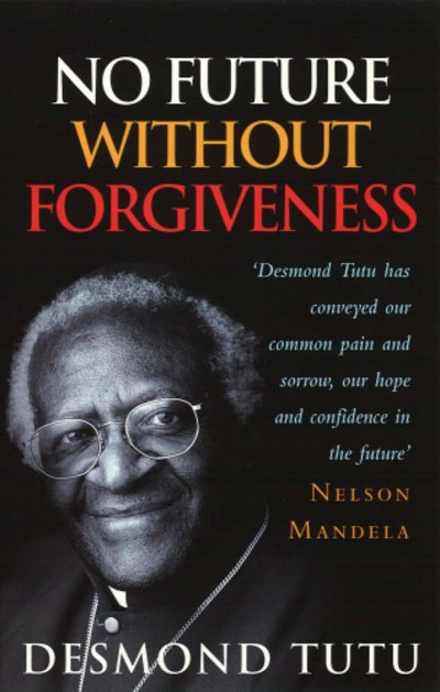Cover for Desmond Tutu · No Future Without Forgiveness (Pocketbok) (2000)