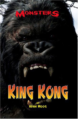 Cover for Terry Collins · King Kong (Monsters (Kidhaven Press)) (Hardcover Book) [Annotated edition] (2006)