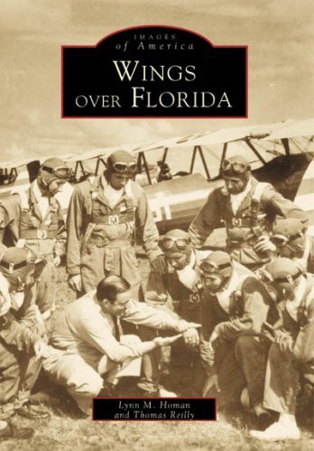 Cover for Lynn M. Homan · Wings Over Florida - Images of America (Paperback Book) [1st Us Edition 1st Printing edition] (1999)