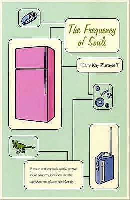 Cover for Mary Kay Zuravleff · The Frequency of Souls (Paperback Book) [New edition] (2006)