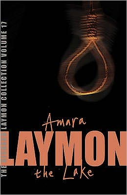 Cover for Richard Laymon · The Richard Laymon Collection Volume 17: Amara &amp; The Lake (Paperback Book) (2007)