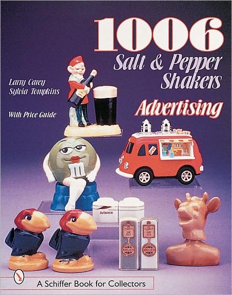 Cover for Larry Carey · 1006 Salt &amp; Pepper Shakers: Advertising (Paperback Book) (2000)