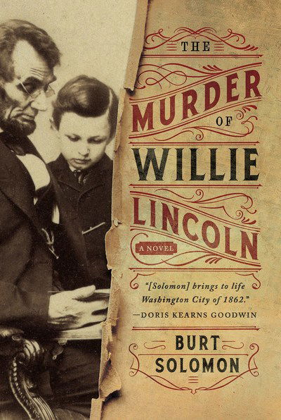 Cover for Burt Solomon · The Murder of Willie Lincoln: A Novel (Paperback Book) (2019)