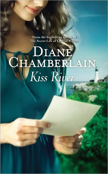 Cover for Diane Chamberlain · Kiss River (Paperback Book) [Reissue edition] (2011)