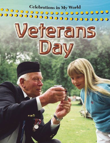 Cover for Robert Walker · Veterans Day (Celebrations in My World) (Paperback Book) (2010)