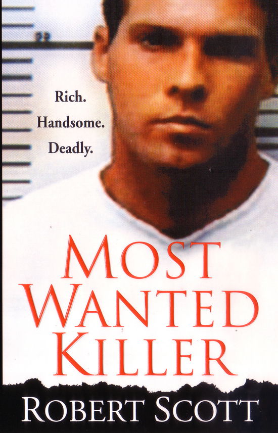 Cover for Robert Scott · Most Wanted Killer (Paperback Book) (2010)