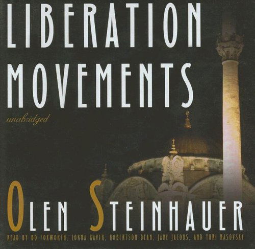 Liberation Movements - Olen Steinhauer - Audiobook - Blackstone Audiobooks - 9780786159857 - 1 listopada 2006