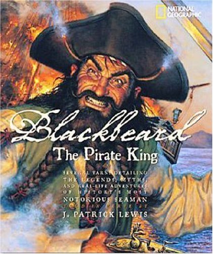Cover for J. Patrick Lewis · Blackbeard the Pirate King (Hardcover Book) (2006)