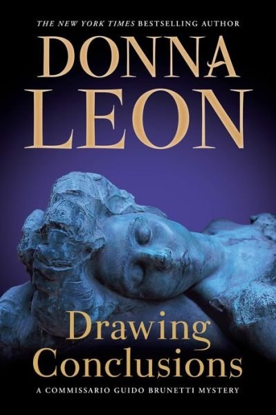 Cover for Donna Leon · Drawing Conclusions A Commissario Guido Brunetti Mystery (Paperback Book) (2020)