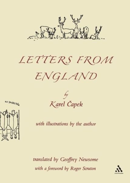 Letters from England - Karel Capek - Bøger - Bloomsbury Publishing PLC - 9780826484857 - 1. september 2004