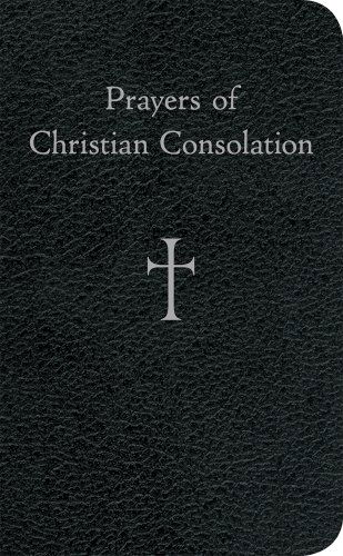 Cover for Mr. William G. Storey · Prayers of Christian Consolation (Leather Book) [Lea edition] (2008)