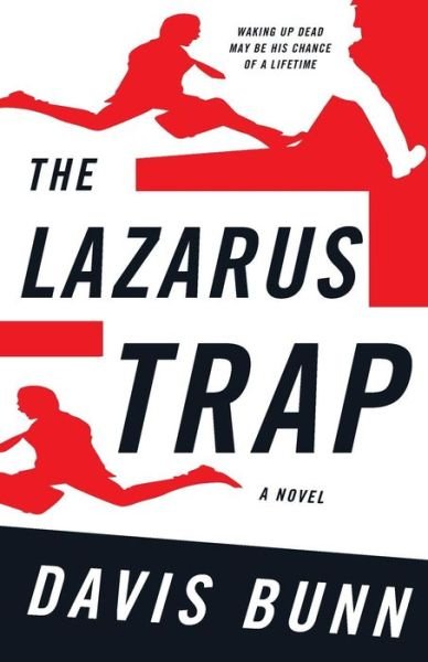 Cover for T. Davis Bunn · The Lazarus Trap (Paperback Book) (2005)