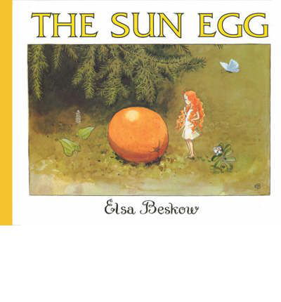 Cover for Elsa Beskow · The Sun Egg (Innbunden bok) [Mini edition] (2007)