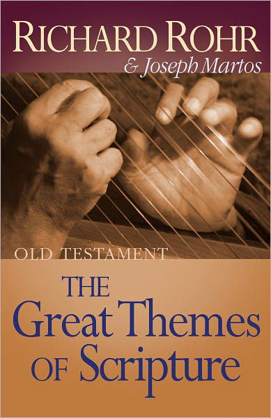 Cover for Richard Rohr O.f.m. · The Great Themes of Scripture: Old Testament (Great Themes of Scripture Series) (Paperback Book) [First edition] (1987)