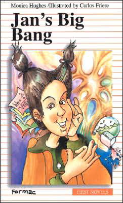 Cover for Monica Hughes · Jan's Big Bang (Gebundenes Buch) (1997)