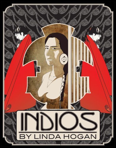 Cover for Linda Hogan · Indios: A Poem . . . A Performance (Hardcover Book) (2012)