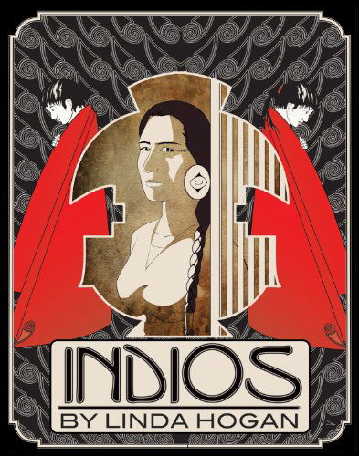 Cover for Linda Hogan · Indios: A Poem . . . A Performance (Hardcover Book) (2012)