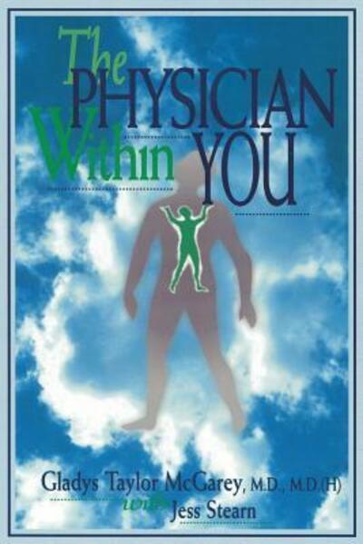 Cover for Gladys Taylor McGarey · The Physician within You (Paperback Book) [3rd Rep edition] (2014)