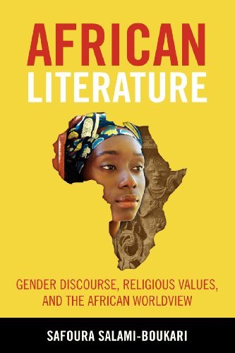Cover for Safoura Salami-boukari · African Literature: Gender Discourse, Religious Values, and the African Worldview (Pocketbok) (2012)