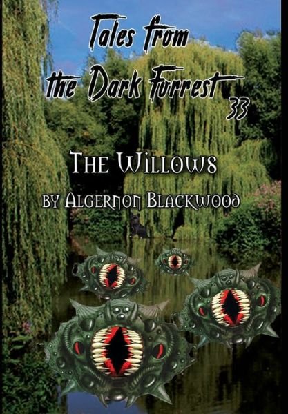Cover for Algernon Blackwood · Tales from the Dark Forrest 33, 34 (Hardcover Book) (2018)