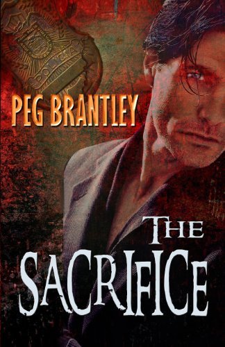 Cover for Peg Brantley · The Sacrifice (Paperback Book) (2013)