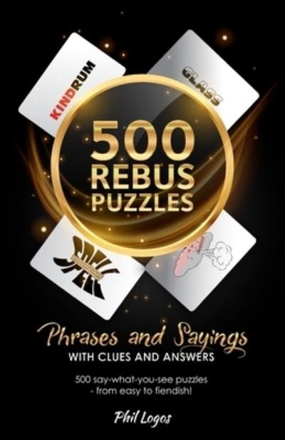Cover for Phil Logos · 500 Rebus Puzzles (Paperback Book) (2020)