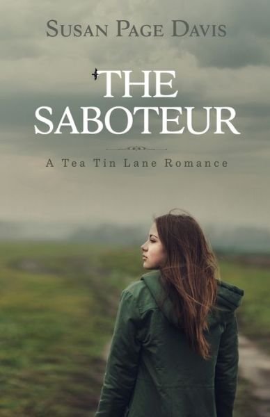 Cover for Susan Page Davis · The Saboteur (Paperback Book) (2017)