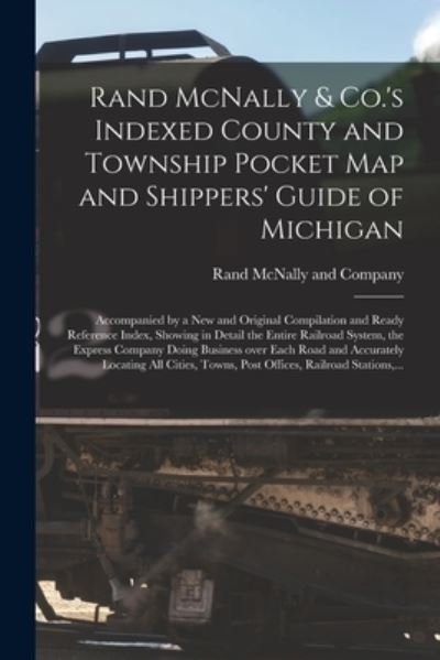 Cover for Rand McNally · Rand McNally &amp; Co.'s Indexed County and Township Pocket Map and Shippers' Guide of Michigan (Paperback Bog) (2021)