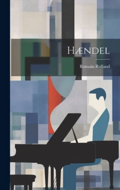 Cover for Romain Rolland · Hændel (Book) (2023)