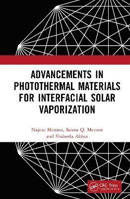 Cover for Memon, Najma (Visiting Faculty,) · Advancements in Photothermal Materials for Interfacial Solar Vaporization (Hardcover Book) (2025)