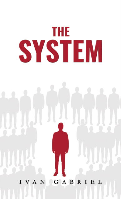 Cover for Ivan Gabriel · The System (Paperback Book) (2024)