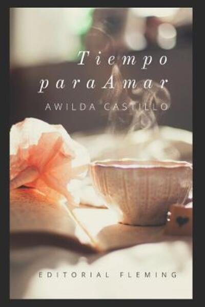 Cover for Awilda Castillo · Tiempo para amar (Paperback Book) (2019)