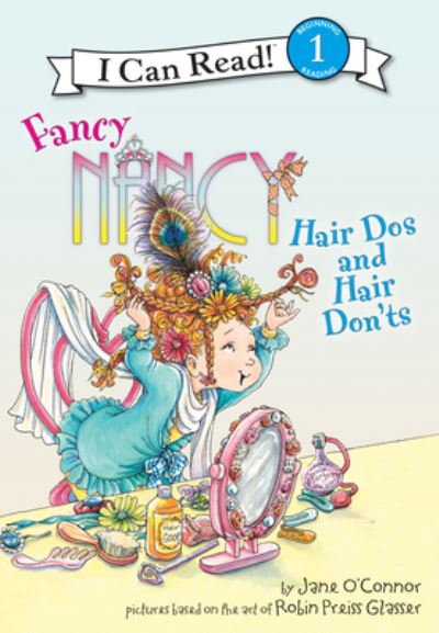 Fancy Nancy : Hair Dos and Hair Don'ts - Jane O'Connor - Kirjat - Spotlight - 9781098251857 - torstai 15. joulukuuta 2022